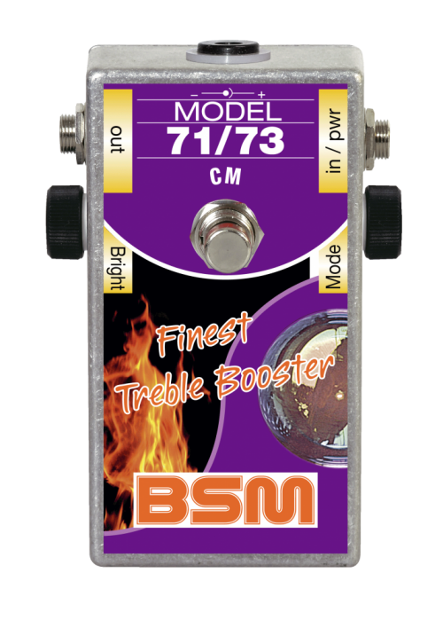 71/73 CM Treble Booster | BSM - Finest Treble Booster